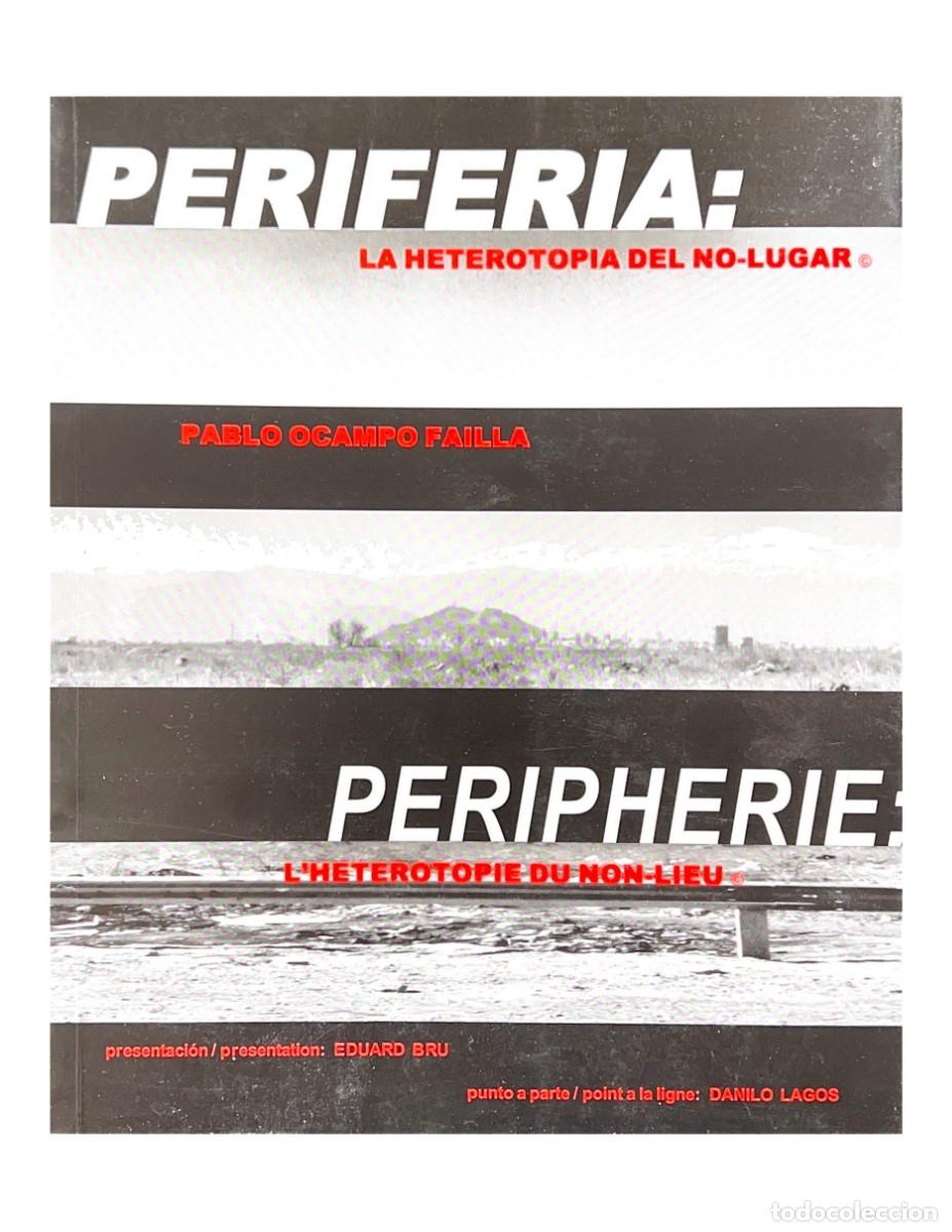 Libros: PERIFERIA: HETEROTOPIA DEL NO-LUGAR - Foto 1