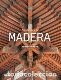 Libros: ARQUITECTURA DE MADERA - HISTORIA UNIVERSAL - Foto 1