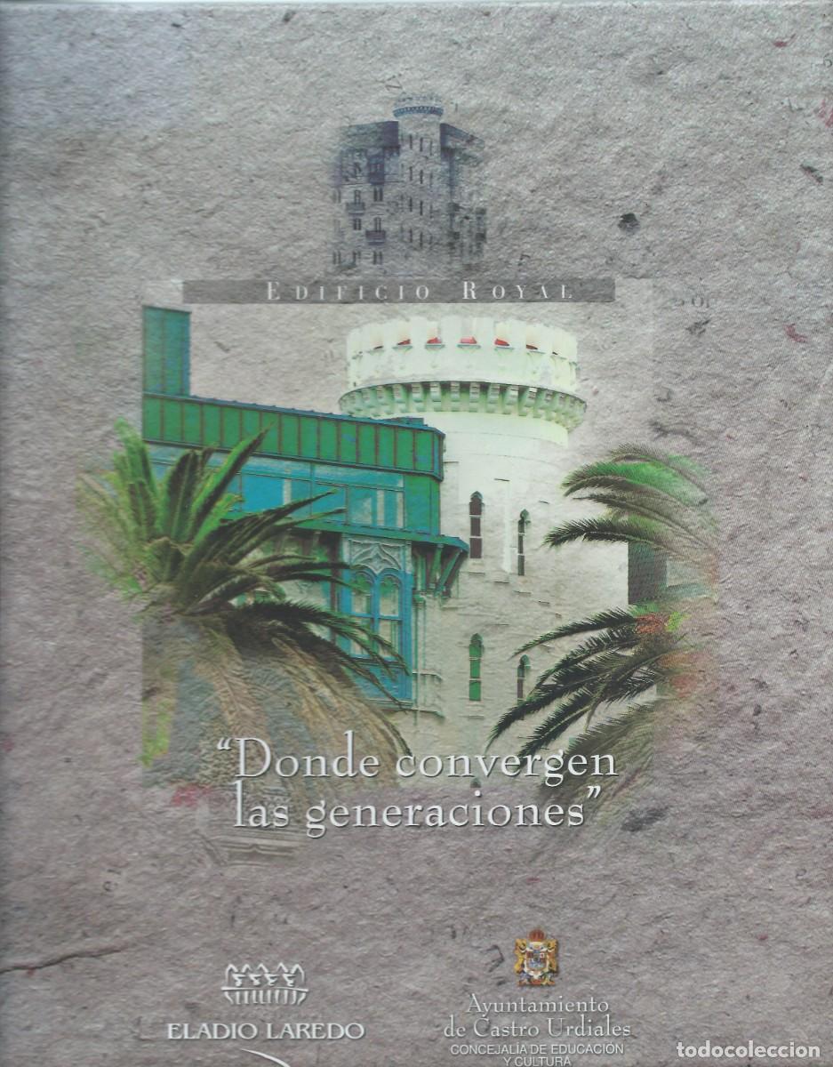 Libros: Edificio Royal &rdquo;Donde convergen las generaciones&rdquo; Ayunt.Castro Urdiales - Foto 1