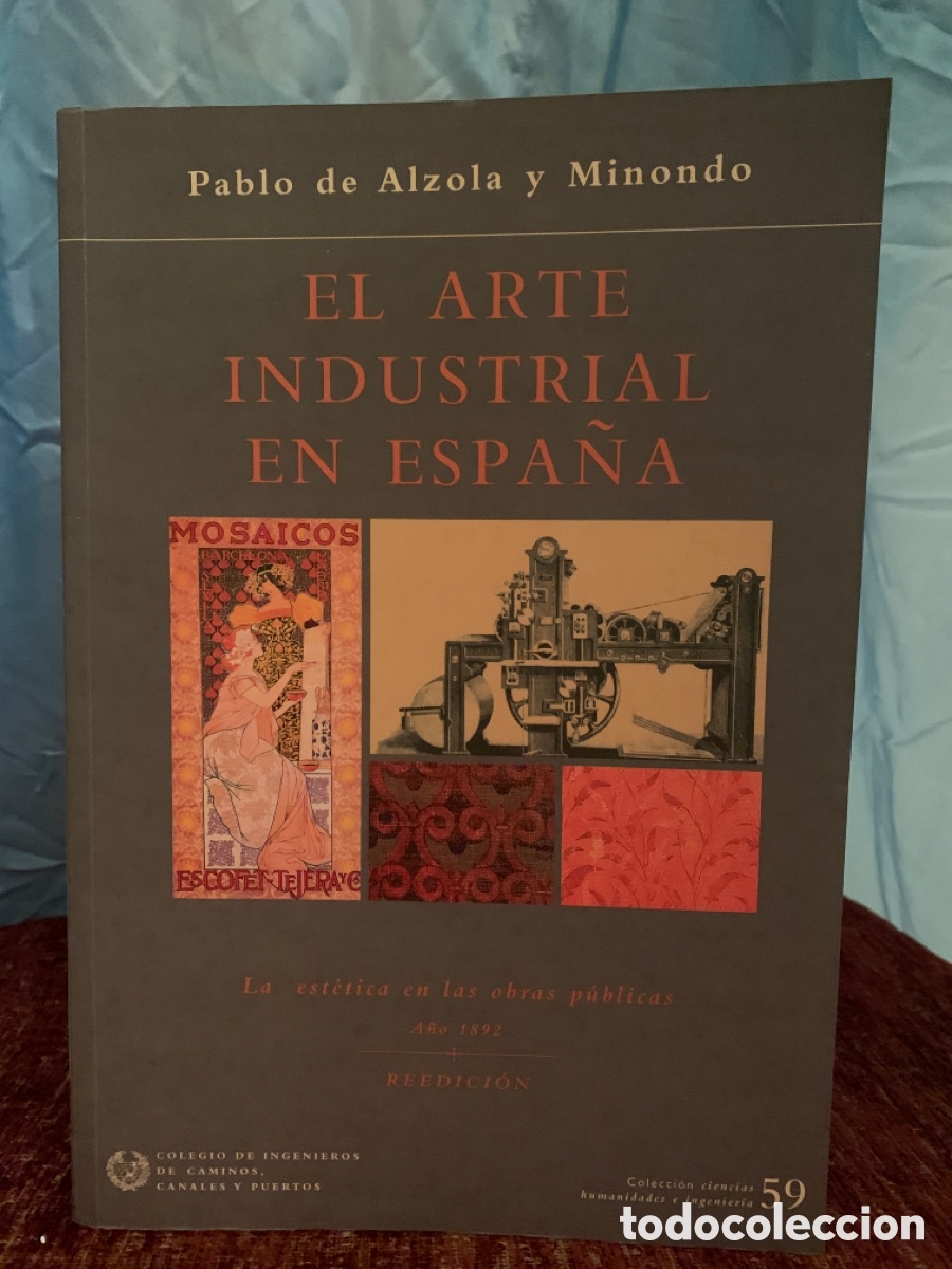 Libros: El arte industrial en Espa&ntilde;a - Foto 1