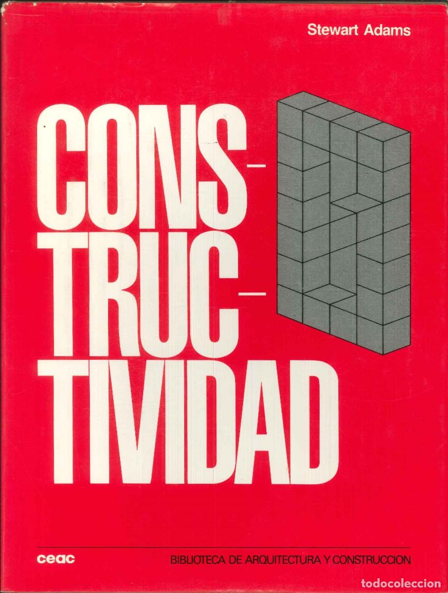 Libros: CONSTRUCTIVIDAD - ARQUITECTURA Y CONSTRUCCI&Oacute;N - Foto 1
