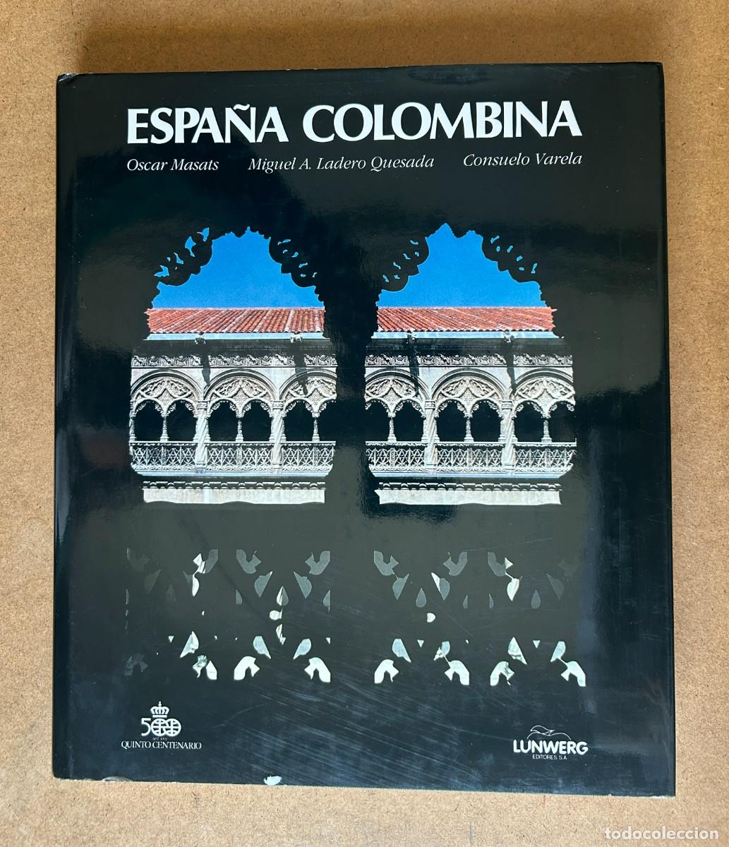 Libros: LIBRO ESPA&Ntilde;A COLOMBINA DE OSCAR MASALS,MIGEL LADER Y CONSUELO VARELA.NUEVO.ENCUADERNACI&Oacute;N CARTON&Eacute;.