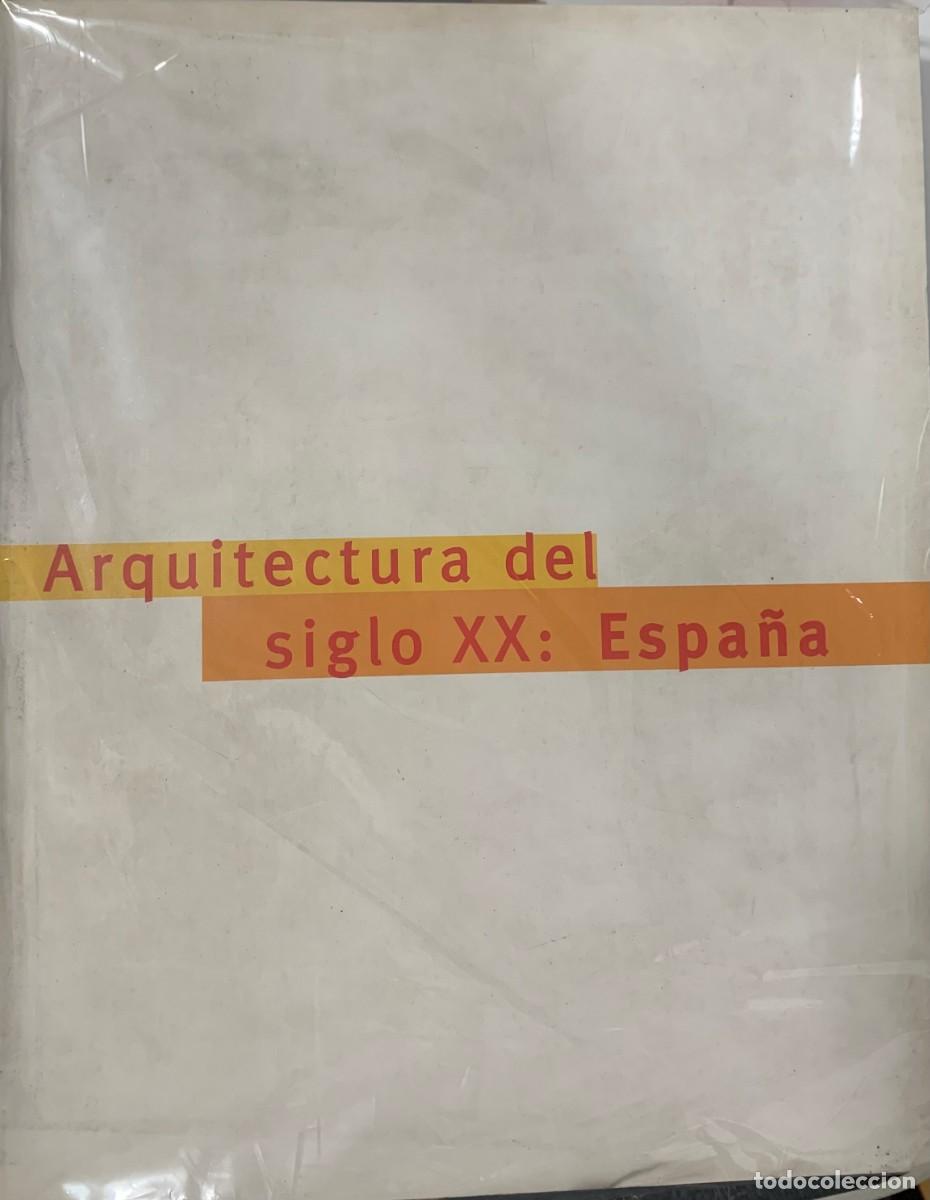 Libros: ARQUITECTURA DEL SIGLO XX: ESPA&Ntilde;A, TANAIS EDICIONES S.A.