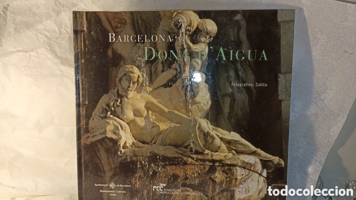 Libros: Barcelona: Dona d'Aigua, una obra descatalogada publicada por el Ajuntament de Barcelona
