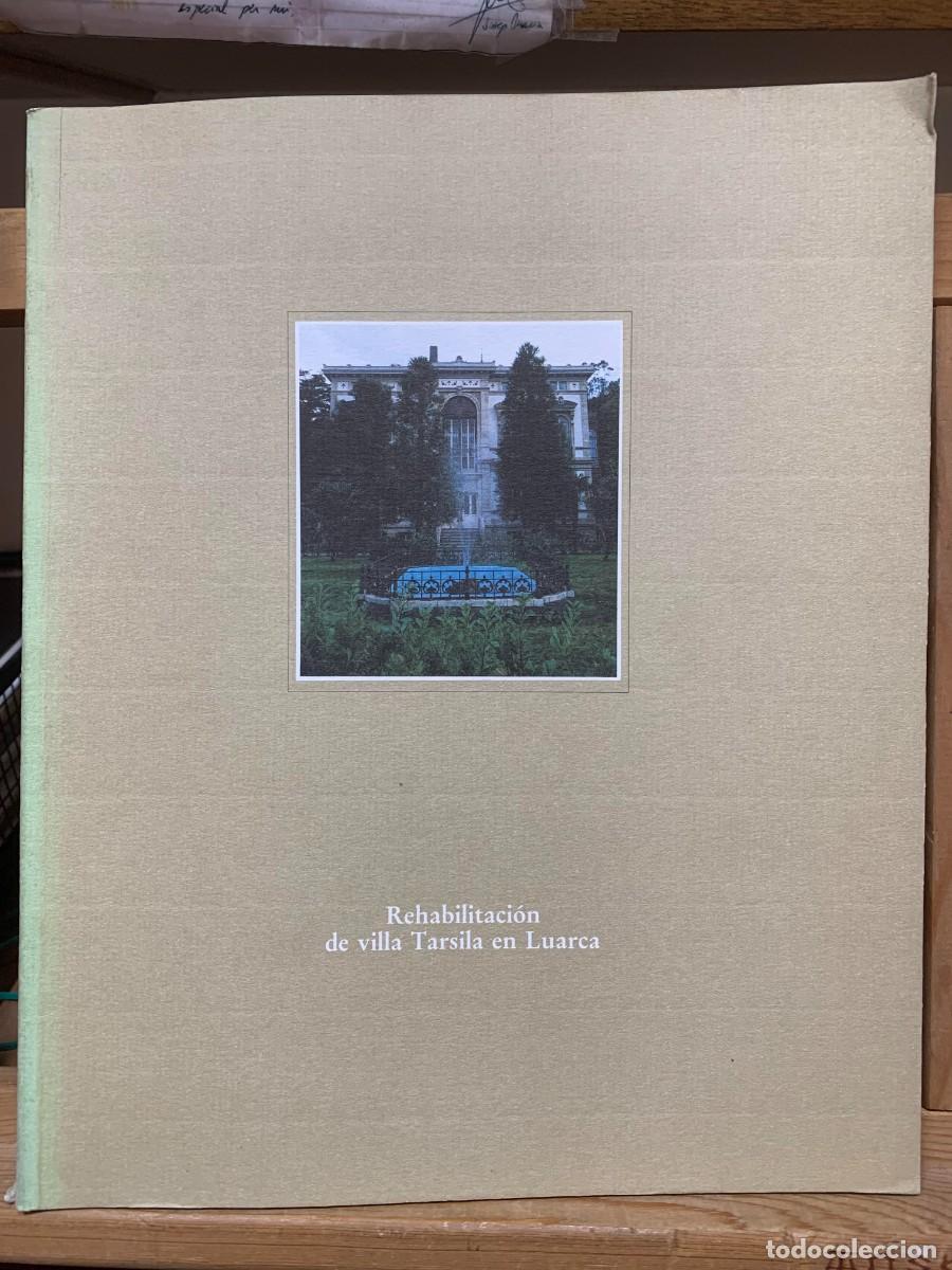 Libros: REHABILITACION DE VILLA TARSILA EN LUARCA