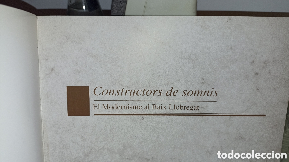 Libros: Constructors de somnis: El Modernisme al Baix Llobregat. - Foto 3