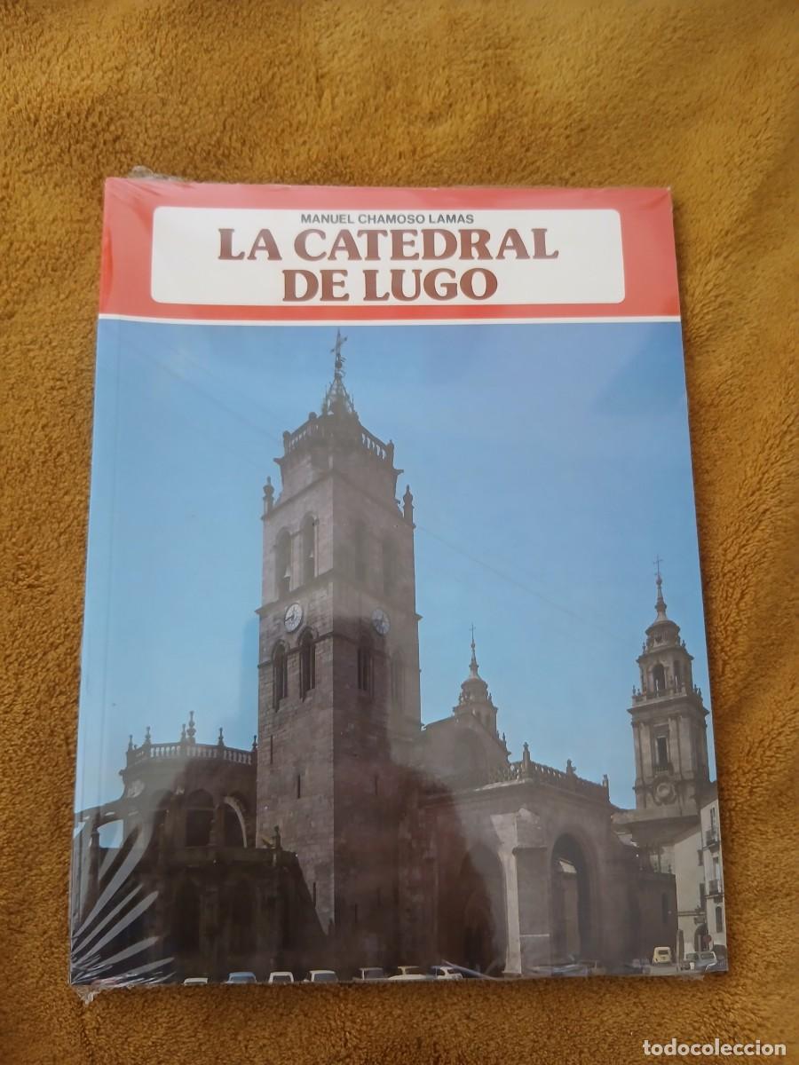 Libros: &rdquo;La Catedral de Lugo&rdquo;, escrito por el historiador Manuel Chamoso Lamas, fue publicado por la Editori
