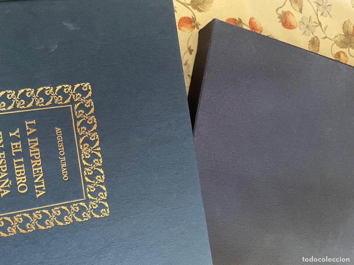 Libros: LA IMPRENTA Y EL LIBRO EN ESPA&Ntilde;A Augusto Jurado - Edici&oacute;n de lujo con estuche - PERFECTO ESTADO