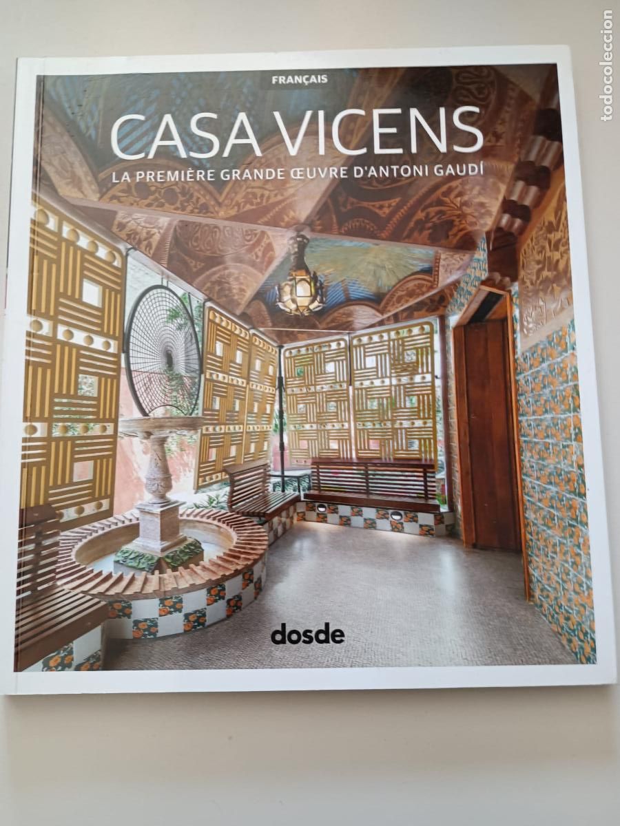 Libros: LIBRO ANTONI GAUD&Iacute; - CASA VICENS - EN FRANC&Eacute;S - DOSDE