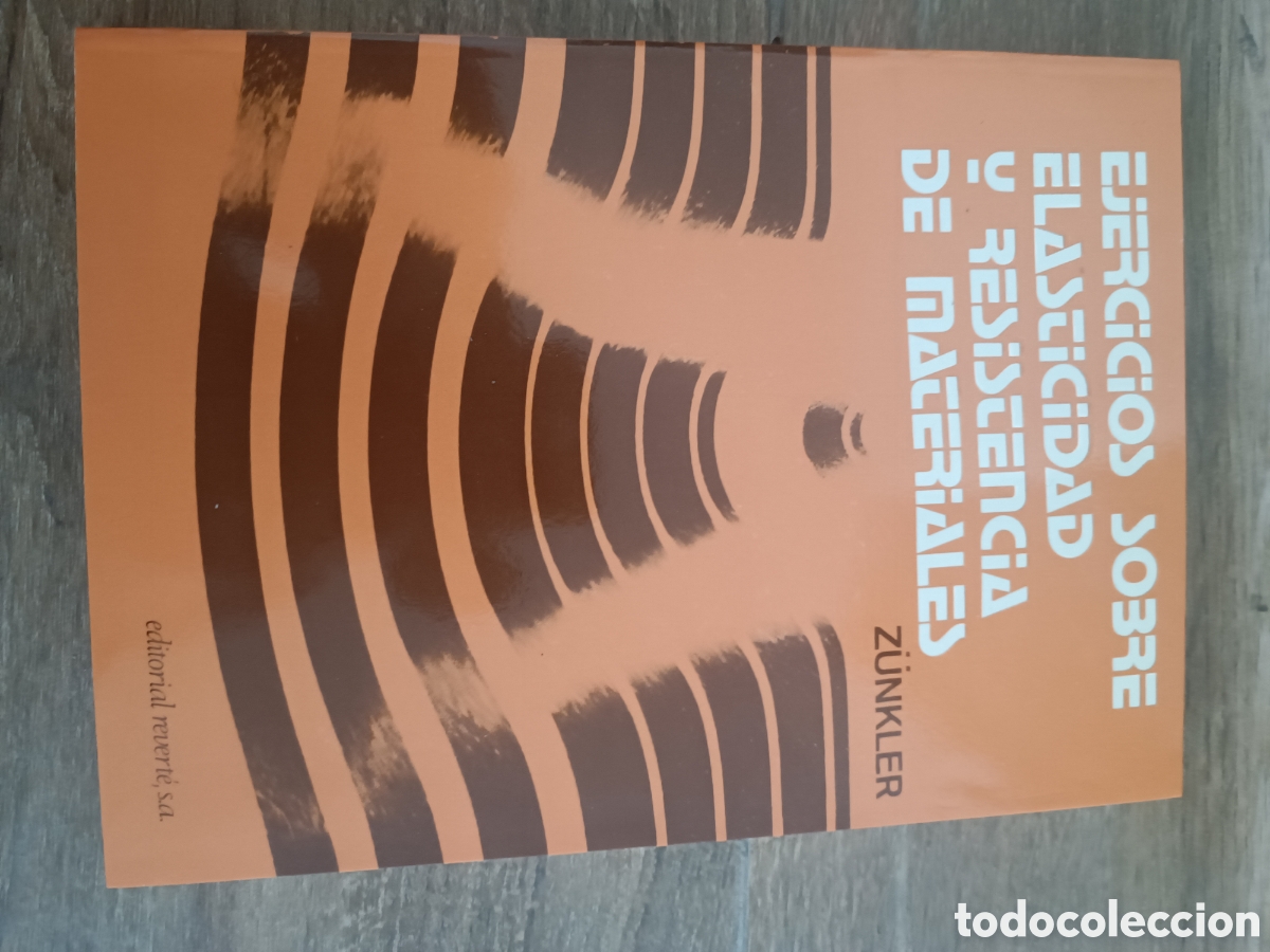 Libros: Ejercicios sobre la elasticidad y resistencia de materiales