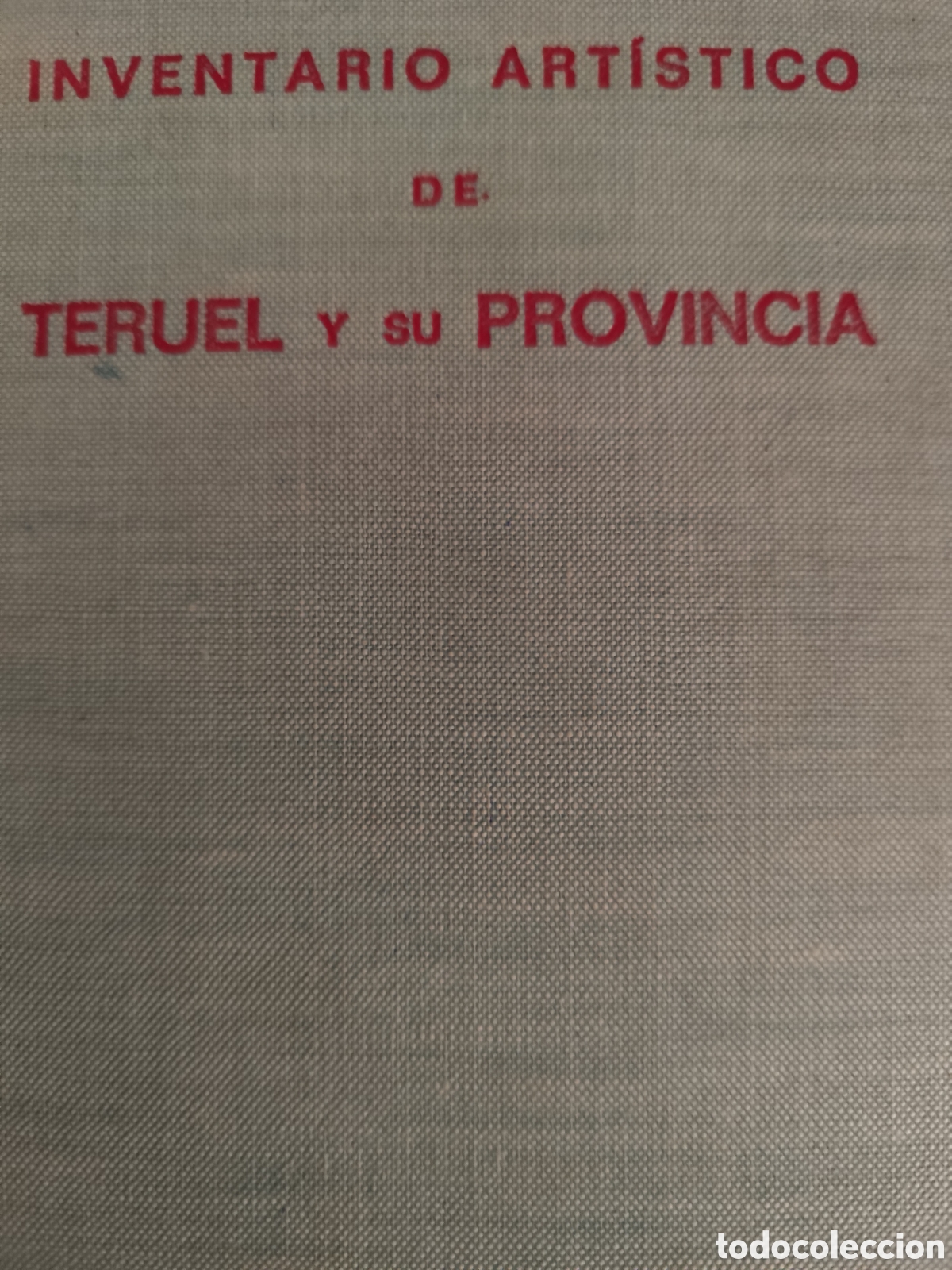 Libros: Inventario artist&iacute;co de Teruel y su provincia