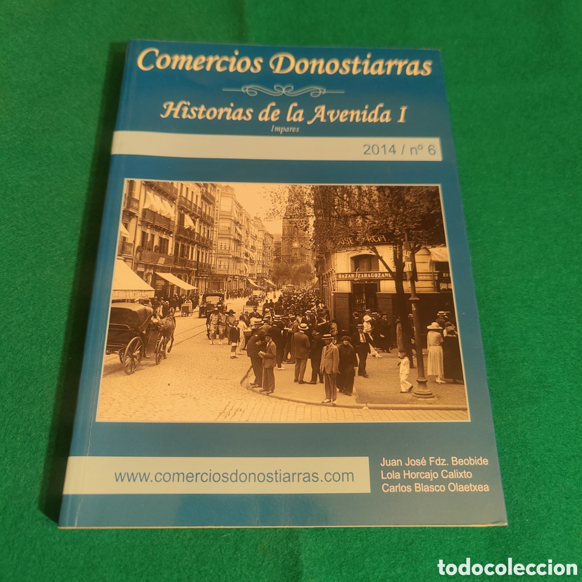Libros: COMERCIOS DONOSTIARRAS. Historias de la Avenida I: Impares (2014, N&uacute;m. 6)