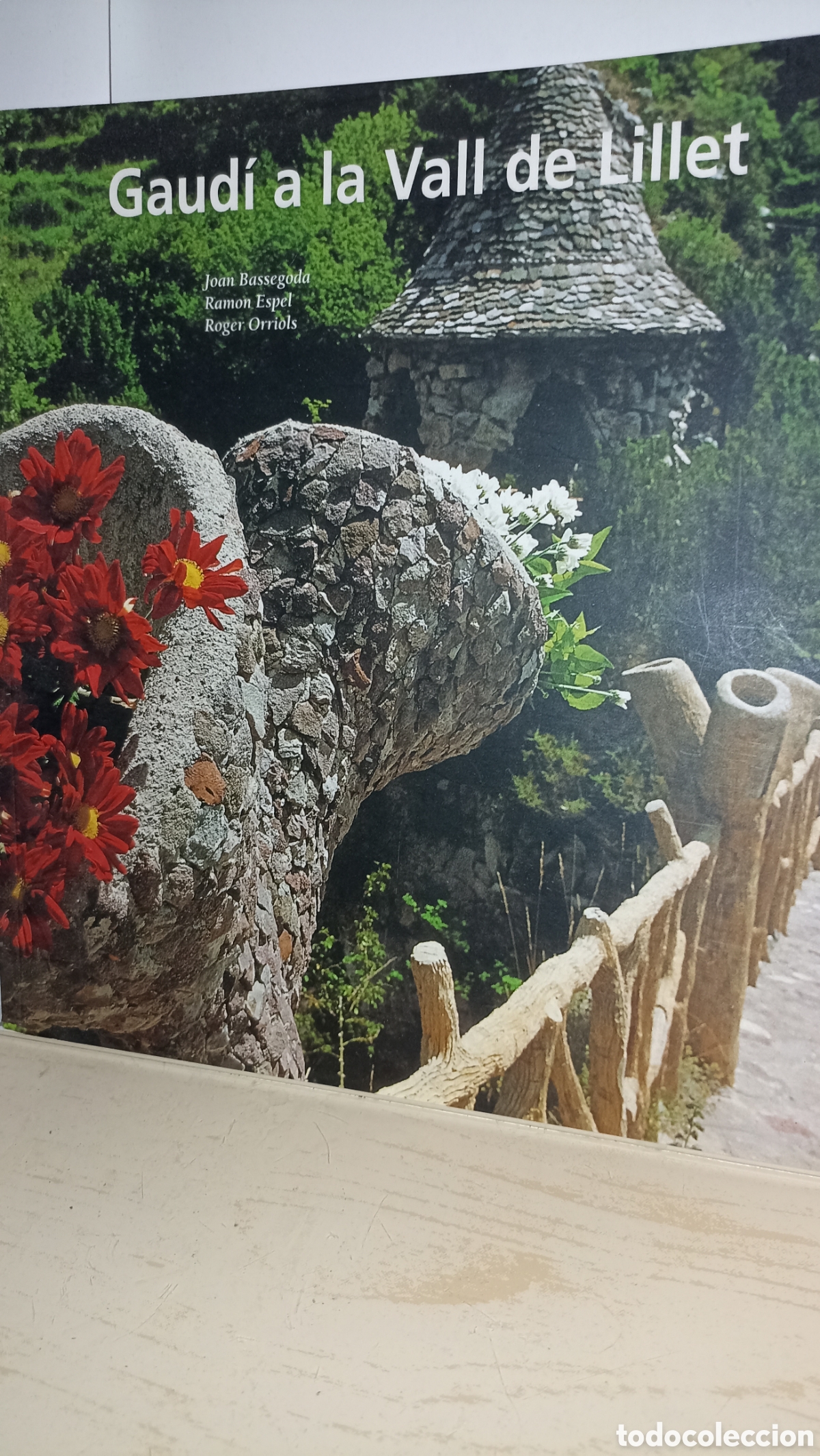 Libros: Libro &rdquo;Gaud&iacute; a la Vall de Lillet&rdquo; - J. Bassegoda Nonell (Jardines Artigas / Xalet Catllar&agrave;s)