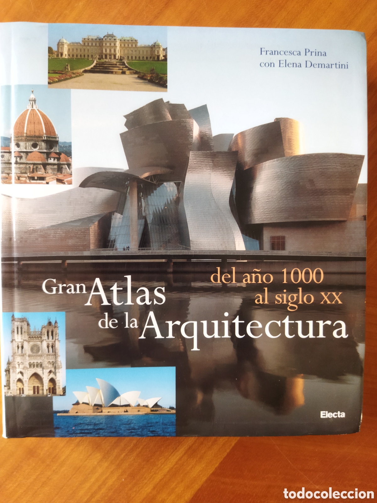 Libros: Gran Atlas De La Arquitectura (Del A&ntilde;o 1000 Al Siglo XX) - Francesca Prina - Ed. Electa - Tapa Bland