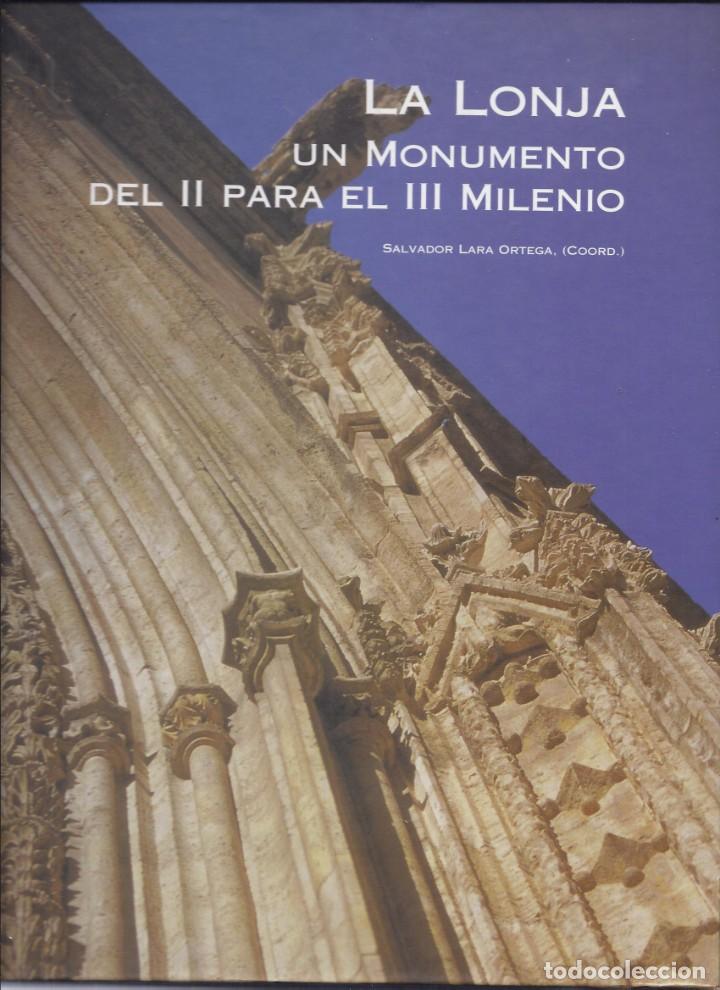 Libros: La Lonja. Un monumento del II para el III milenio - Foto 1 - 220065480