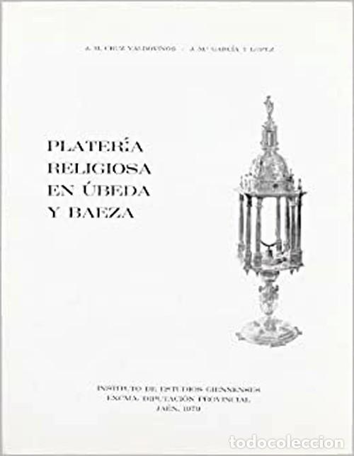 Libros: PLATER&Iacute;A RELIGIOSA EN &Uacute;BEDA Y BAEZA - Foto 1