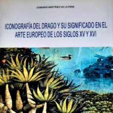 Libros: ICONOGRAFÍA DEL DRAGO Y SU SIGNIFICADO EN EL ARTE EUROPEO DE LOS SIGLOS XV Y XVI /