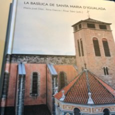 Libros: LLIBRE. LA BASÍLICA DE SANTA MARIA D’IGUALADA. LLIBRE D’HISTÒRIA I ART. 2021. NOU. 314 P