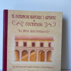 Libros: EL PATRIMONI HISTORIC I ARTISTIC DE COCENTAINA. LA SEUA RECUPERACIO.