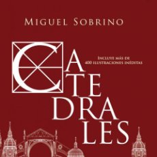 Libros: CATEDRALES - SOBRINO GONZÁLEZ, MIGUEL. Lote 363465460