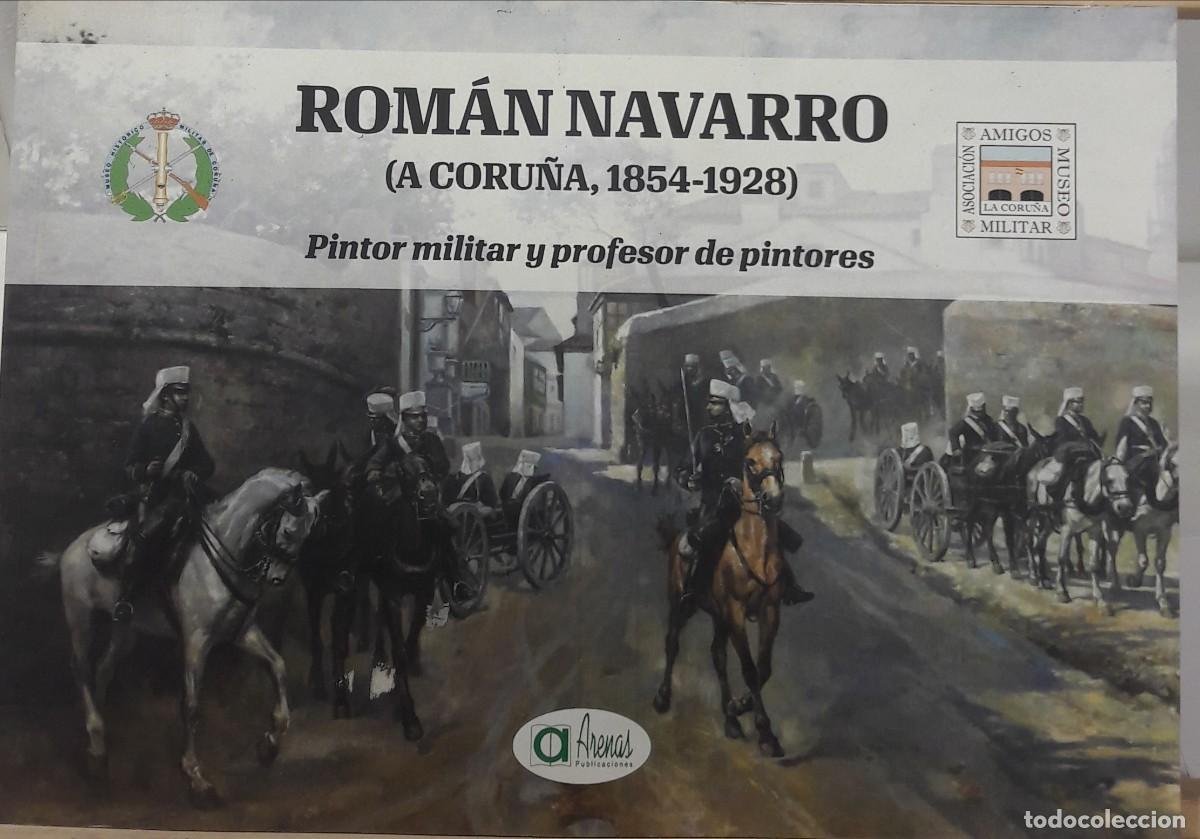 roman navarro (a coruña, 1854-1928) pintor mili - Buy New books about ...