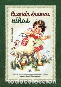 Libros: CUANDO ERAMOS NI&Ntilde;OS - Foto 1