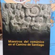 Libros: MAESTROS DEL ROMANICO EN EL CAMINO DE SANTIAGO -PEDRO LUIS HUERTA HUERTA(B)