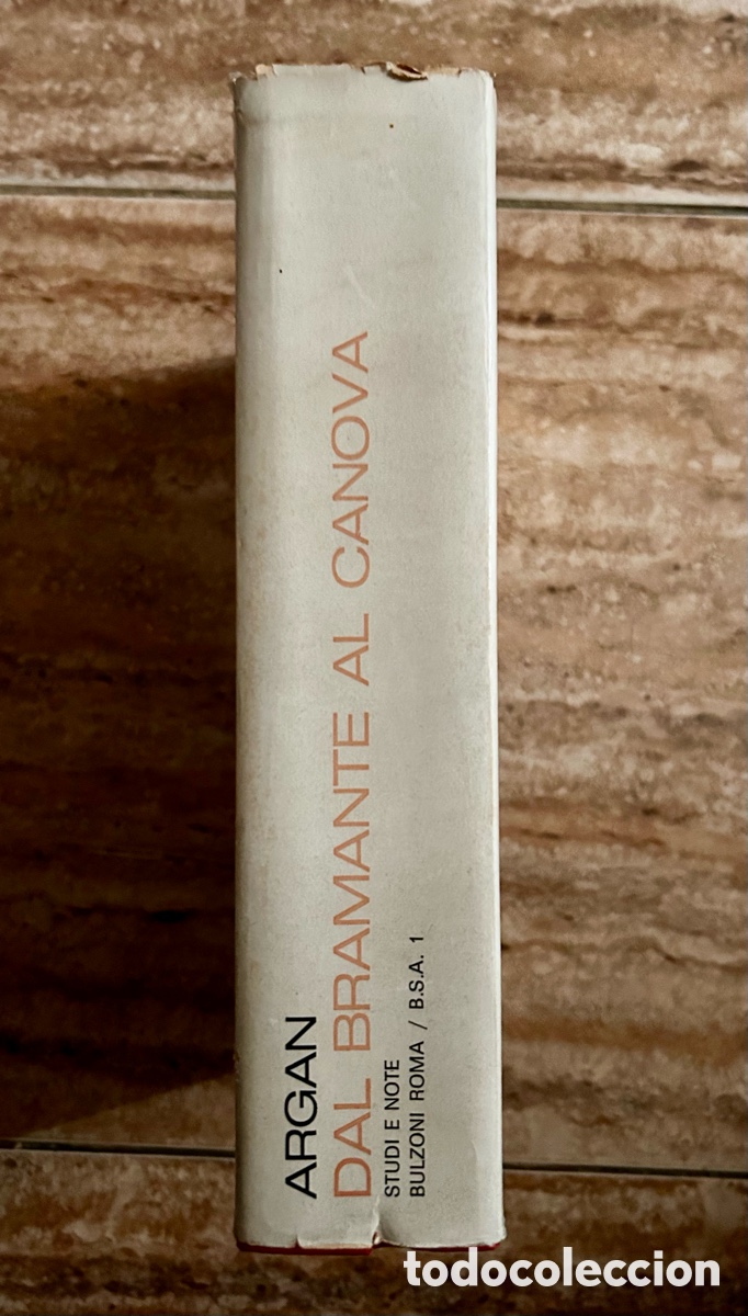 Libros: DAL BRAMANTE AL CANOVA-ARGAN-1970 - Foto 3