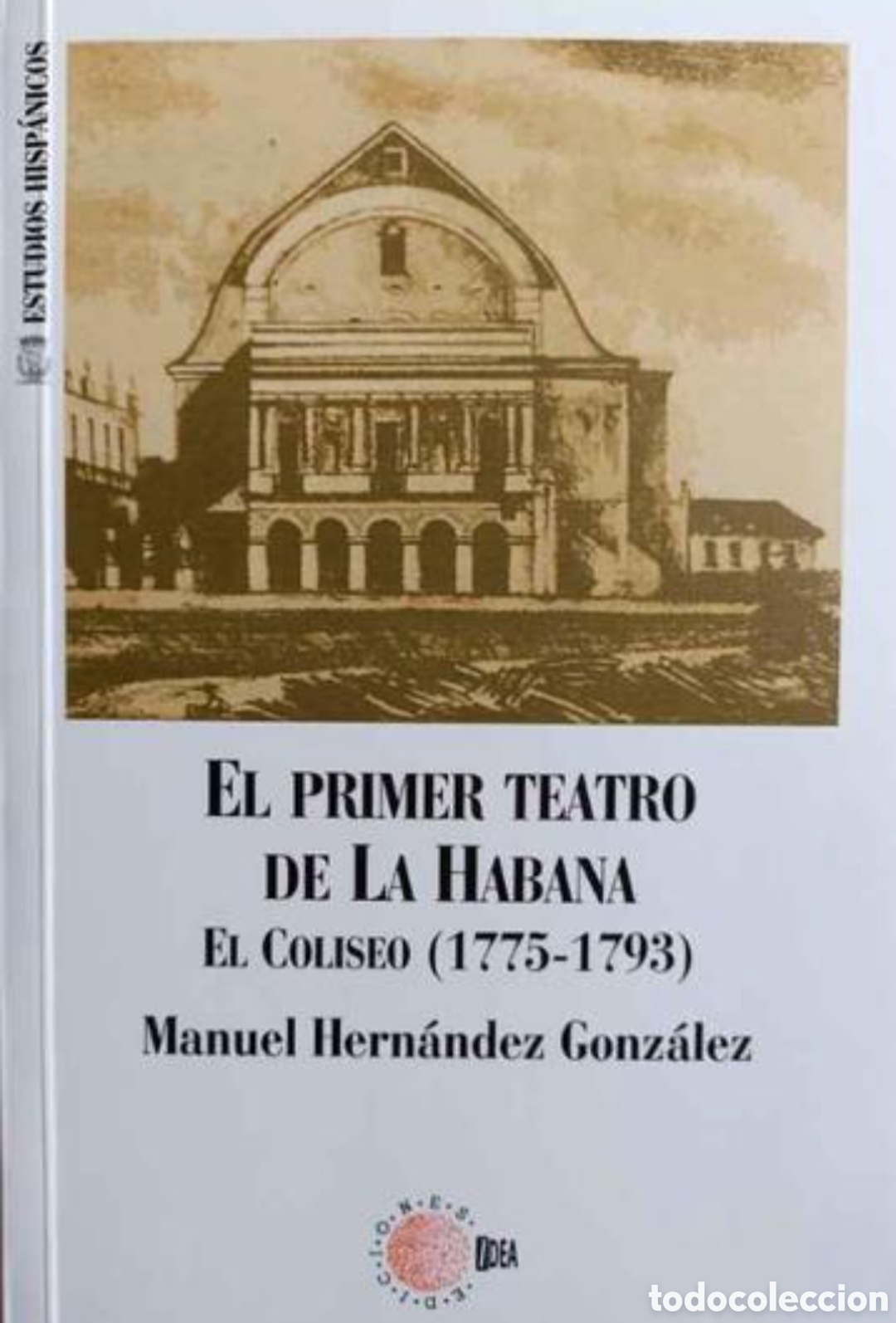 Libros: El primer teatro de La Habana - Foto 1