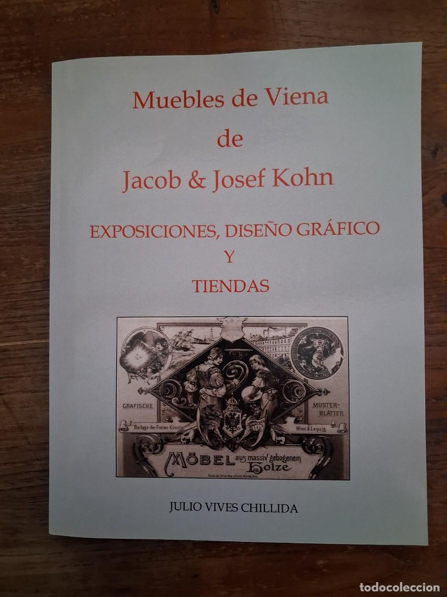 Livres: Muebles de Viena de Jacob & Josef Kohn. Libro y cat&aacute;logos