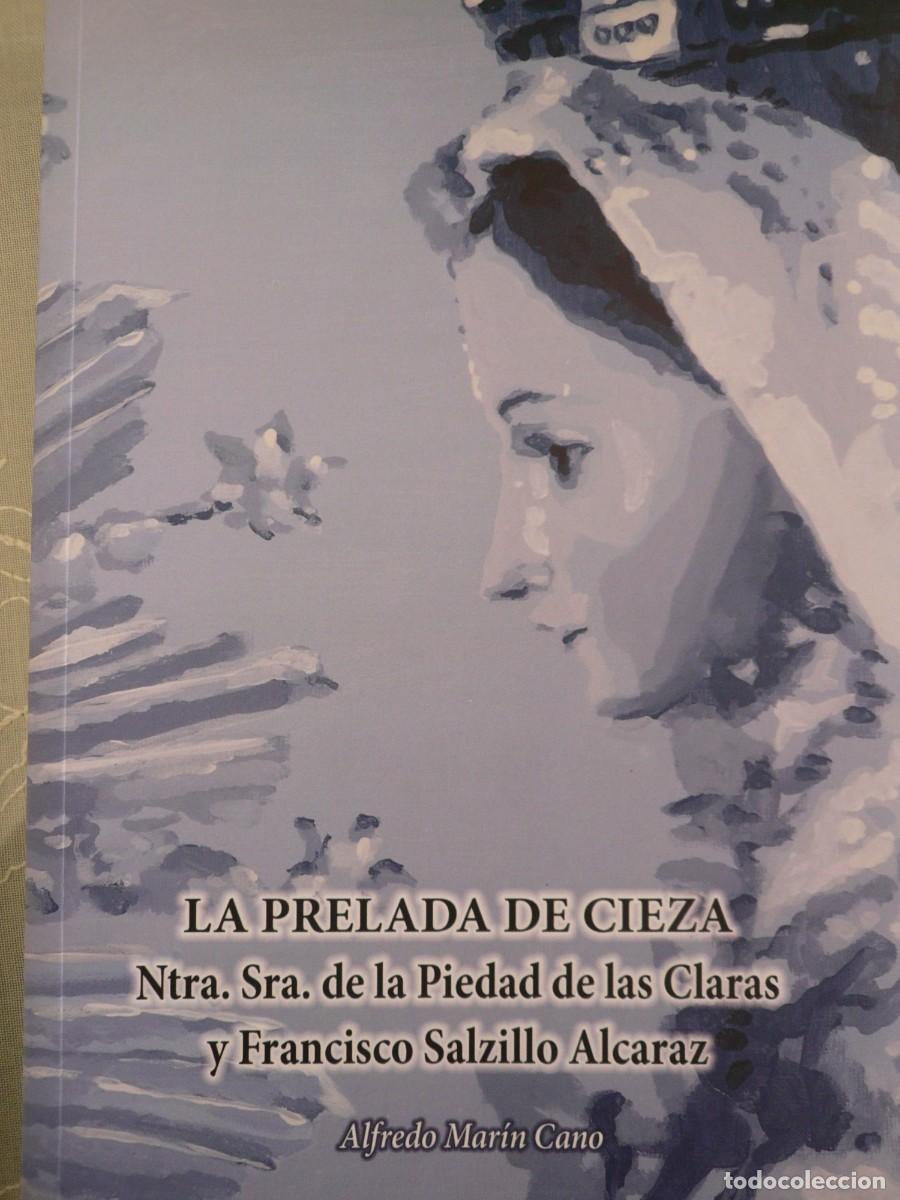 Libros: La Prelada de Cieza. Ntra. Sra. de la Piedad de las Claras y Francisco Salzillo Alcaraz