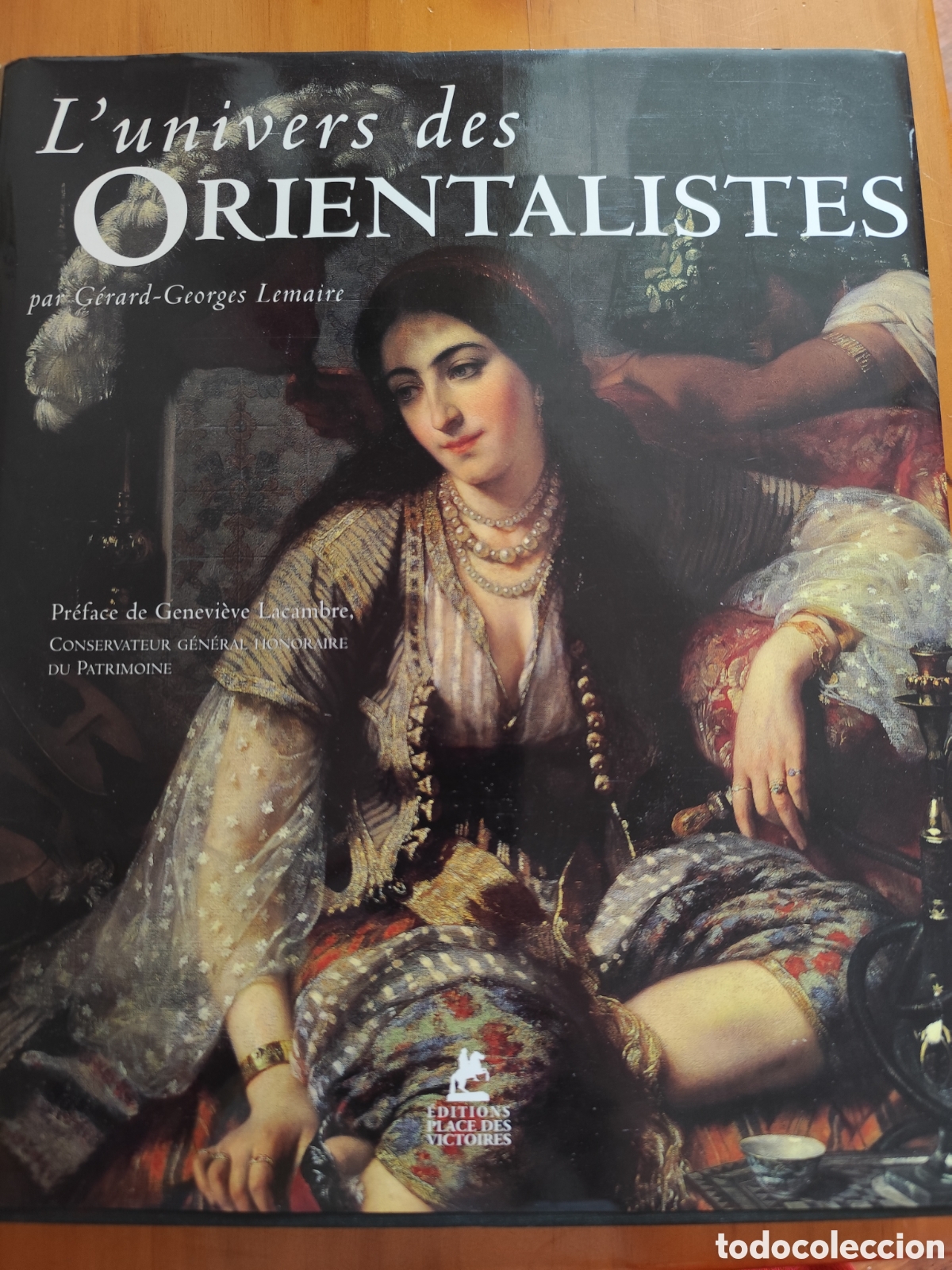 Libros: L&rsquo;univers des ORIENTALISTES - Foto 1