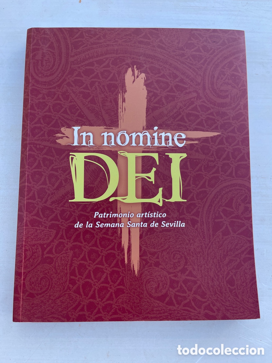 Libros: Catalogo In Nomine Dei Semana Santa Sevilla