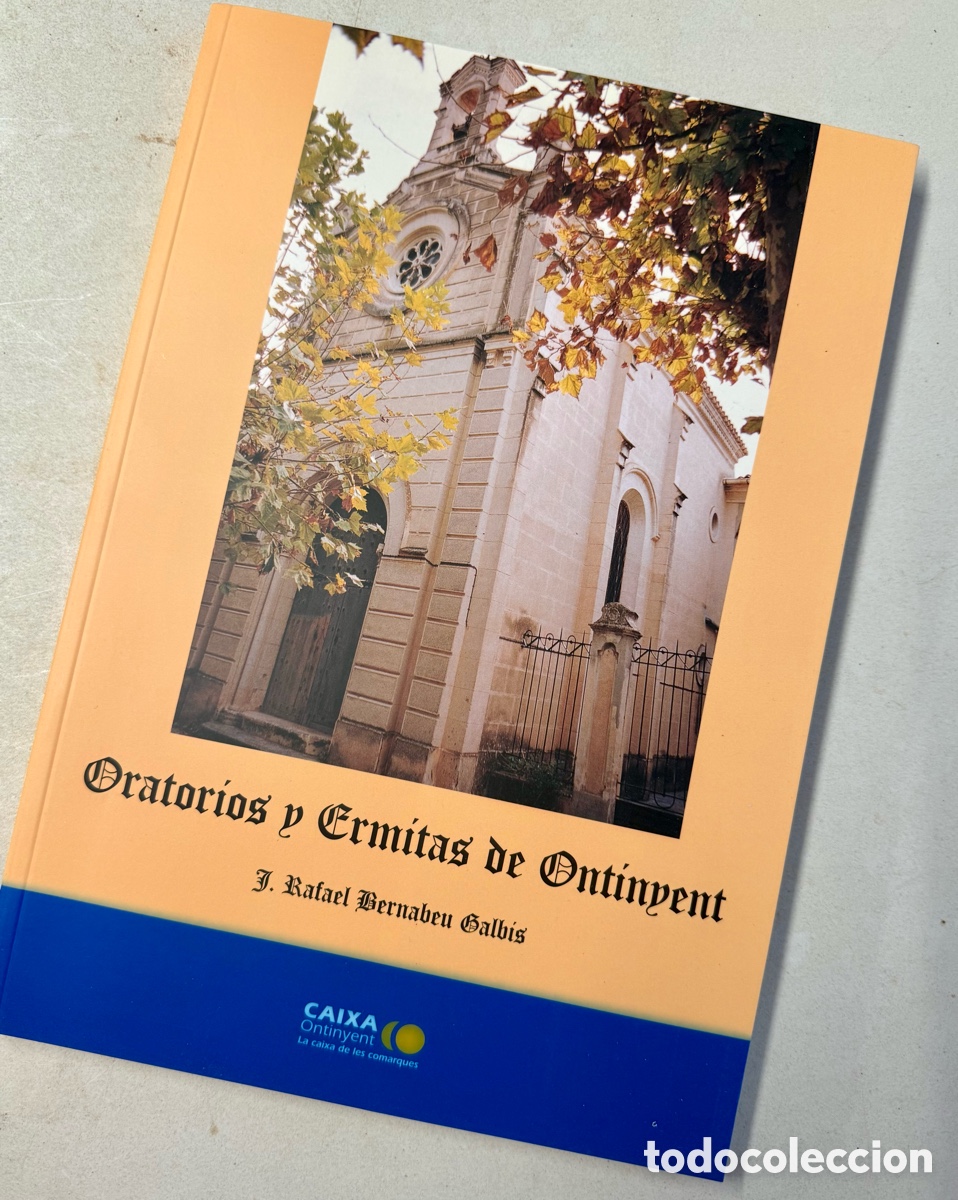 Libros: Llibre Oratorios y Ermitas de Ontinyent
