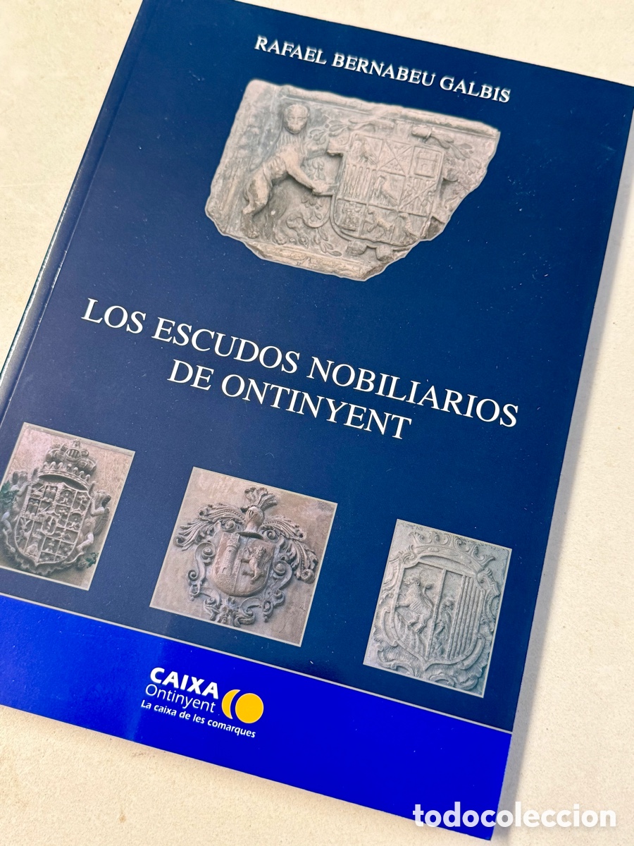 Libros: Llibre Los Escudos Nobiliarios de Ontinyent