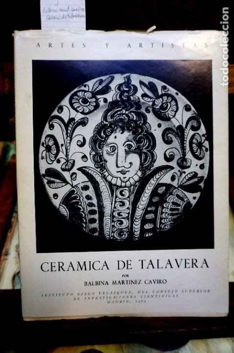 Libros: balbina martinez caviro.ceramica de talavera - Foto 1 - 247260695
