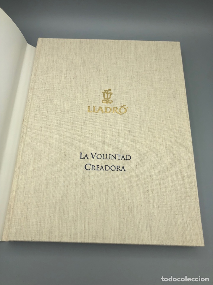 Libros: “LA VOLUNTAD CREADORA” por Vicente Lladró - 1998 - - Foto 2 - 293370303