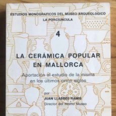 Libros: LA CERÁMICA POPULAR EN MALLORCA POR JUAN LLABRÉS. Lote 401288359