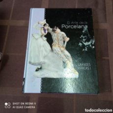 Libros: EL ARTE DE LA PORCELANA,GRANDES MARCAS I.