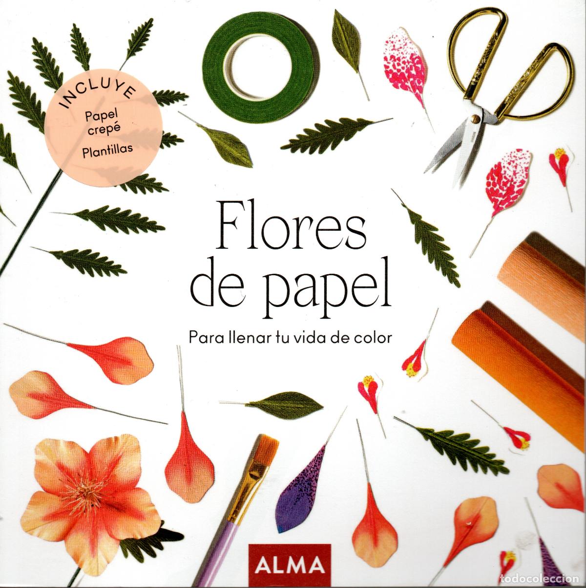 Libros: FLORES DE PAPEL - ALMA - Foto 1
