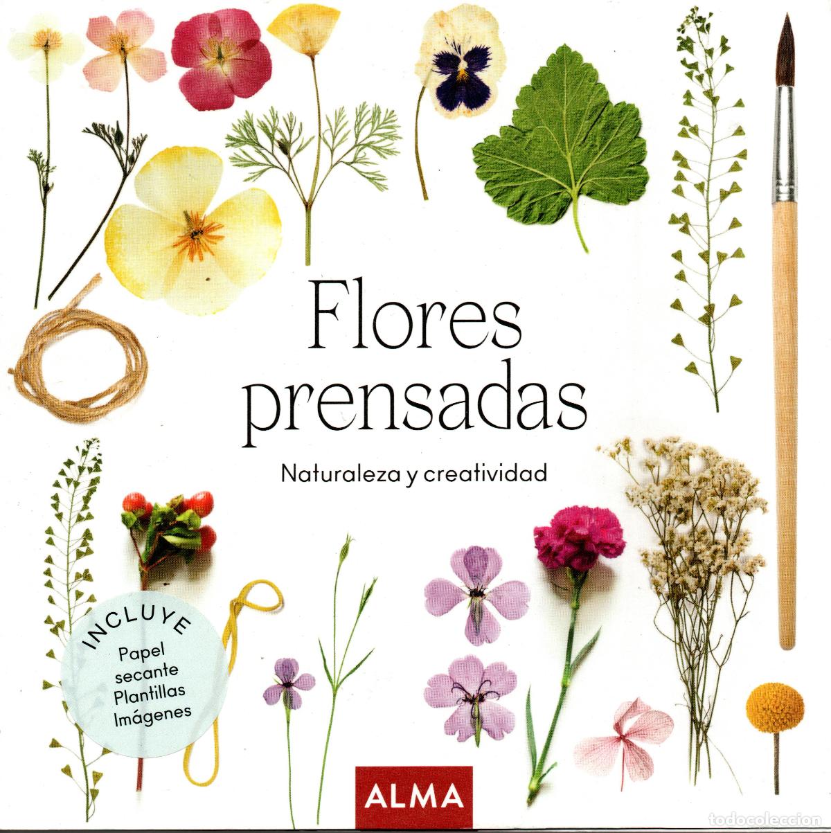 Libros: FLORES PRENSADAS - ALMA - Foto 1
