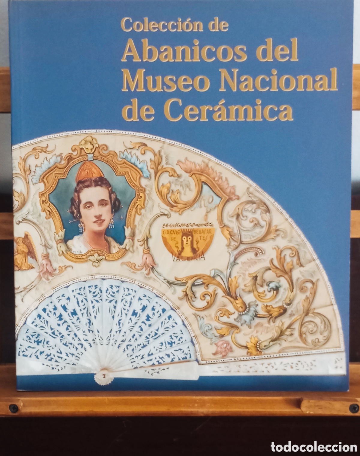 Livros: Coleccion de Abanicos del Museu Nacional de Cer&aacute;mica de Valencia