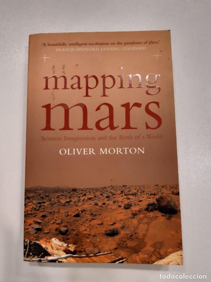 Libros: MAPPING MARS OLIVER MORTON MAPA DE MARTE CIENCIA Y ESPIRITUALIDAD AUTOAYUDA - Foto 1