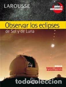 Libros: Observar los eclipses de Sol y de Luna - Foto 1
