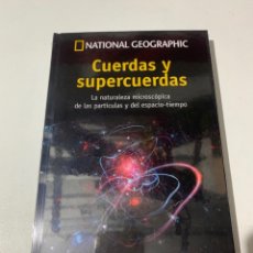 Libros: CUERDAS Y SUPERCUERDAS PASEO COSMOS NATIONAL GEOGRAPHIC. Lote 338179173