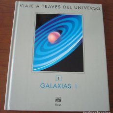 Libros: GALAXIAS I. VIAJE A TRAVÉS DEL UNIVERSO. FOLIO, 1994