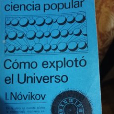 Libros: BARIBOOK 151. CIENCIA POPULAR COMO EXPLOTÓ EL UNIVERSO I.NOVILOKOV EDITORIAL MIR MOSCÚ