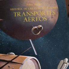 Libros: BARIBOOK.177 TRANSPORTES AÉREOS HISTORIA DE LAS COMUNICACIONES VALERIE BRIDGES