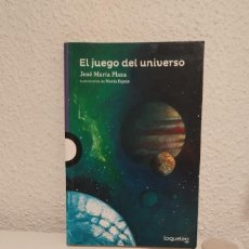 Libros: EL JUEGO DEL UNIVERSO JOSÉ MARÍA PLAZA ILUSTRACIONES DE MARÍA ESPEJO LOQUELEO