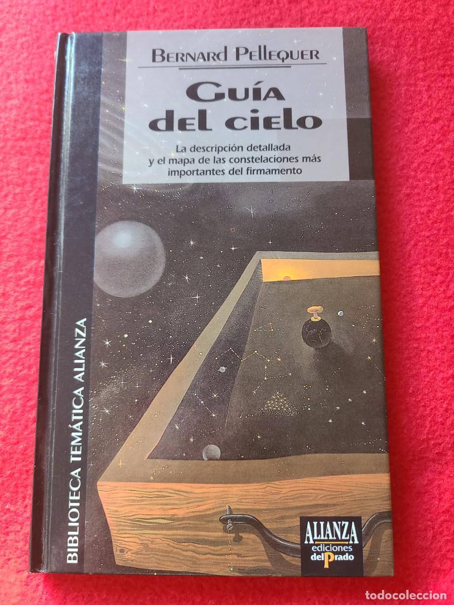 Libros: Gu&iacute;a del cielo. Bernard Pellequer - Foto 1